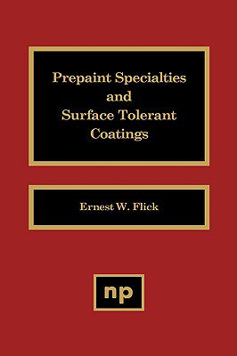 【预售】Prepaint Specialties and Surface Tolerant Coatings