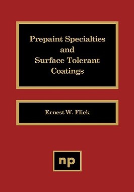【预售】Prepaint Specialties and Surface Tolerant Coatings