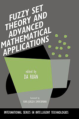 【预售】Fuzzy Set Theory and Advanced Mathematical