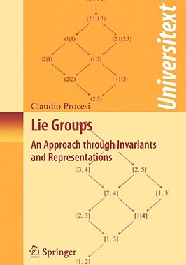 【预售】Lie Groups: An Approach Through Invariants and