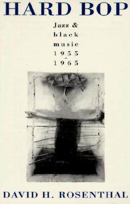 【预售】Hard Bop: Jazz and Black Music 1955-1965