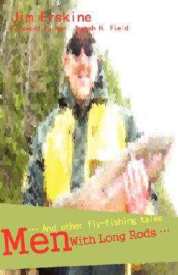 【预售】Men with Long Rods .: And Other Fly-Fishing Tales