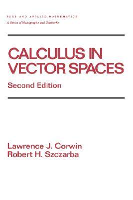 【预售】Calculus in Vector Spaces, Second Edition, Revised