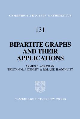 【预售】Bipartite Graphs and Their Applications