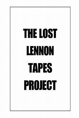 【预售】The Lost Lennon Tapes Project