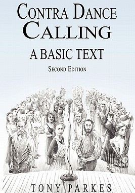 【预售】Contra Dance Calling: A Basic Text (Second Edition)