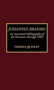 Brahms Annotated Johannes Bibliography the 预售