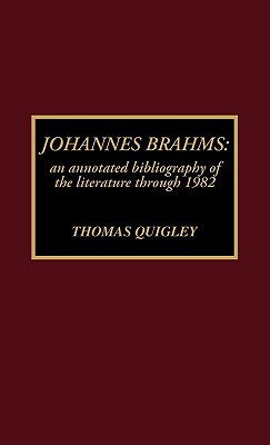 【预售】Johannes Brahms: An Annotated Bibliography of the