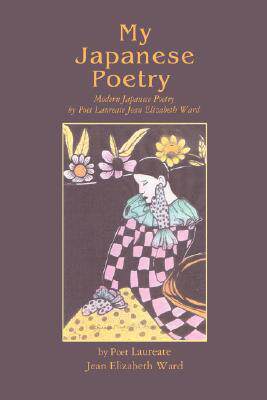 【预售】My Japanese Poetry: Modern Japanese Poetry by Poet