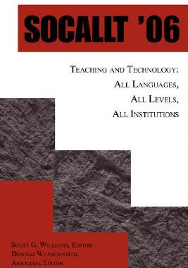 【预售】Socallt '06: Teaching and Technology: All Languages