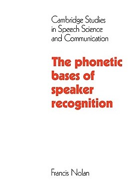 【预售】The Phonetic Bases of Speaker Recognition