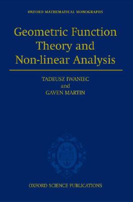 【预售】Geometric Function Theory and Non-Linear Analysis