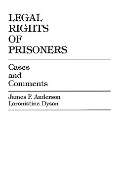 【预售】Legal Rights of Prisoners: Cases and Comments
