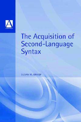 【预售】The Acquisition of Second-Language Syntax