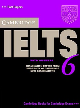 【预售】Cambridge IELTS 6: Examination Papers from