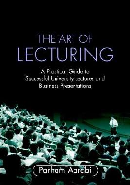 【预售】The Art of Lecturing: A Practical Guide to
