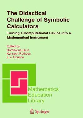 【预售】The Didactical Challenge of Symbolic Calculators:
