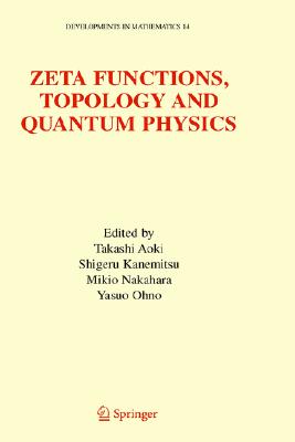 【预售】Zeta Functions, Topology and Quantum Physics