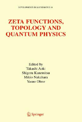 【预售】Zeta Functions, Topology and Quantum Physics