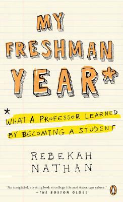 【预售】My Freshman Year: What a Professor Learned by
