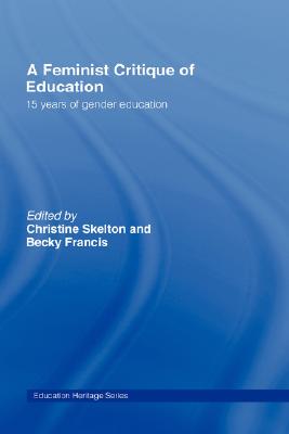 【预售】A Feminist Critique of Education: 15 Years of Gender