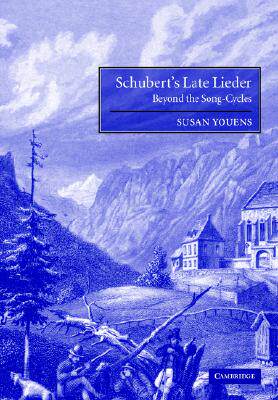 【预售】Schubert's Late Lieder: Beyond the Song-Cycles
