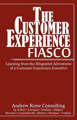 【预售】The Customer Experience Fiasco