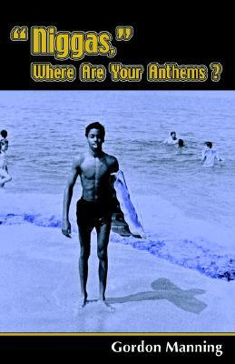 【预售】Niggas, Where Are Your Anthems?