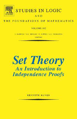 【预售】Set Theory: An Introduction to Independence Proofs