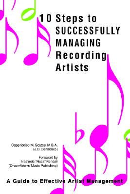 【预售】10 Steps to Successfully Managing Recording Artists: