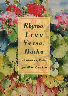 【预售】Rhyme, Free Verse, Haiku: A Collection of Poetry