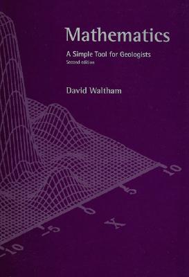 【预售】Mathematics - A Simple Tool For Geologists 2E