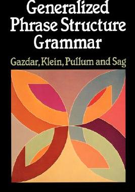 【预售】Generalized Phrase Structure Grammar