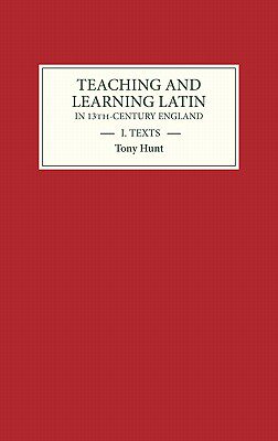【预售】Teaching and Learning Latin in Thirteenth Century