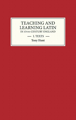 【预售】Teaching and Learning Latin in Thirteenth Century