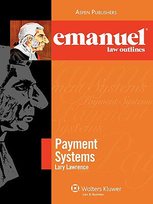 【预售】Emanuel Law Outlines: Payment Systems