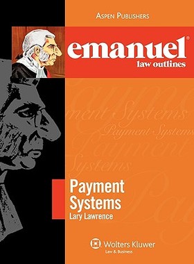 【预售】Emanuel Law Outlines: Payment Systems