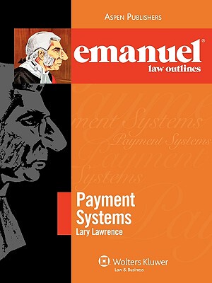 【预售】Emanuel Law Outlines: Payment Systems