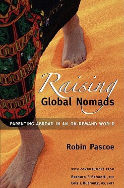【预售】Raising Global Nomads: Parenting Abroad in an