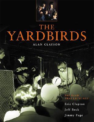 【预售】The Yardbirds: The Band That Launched Eric Clapton