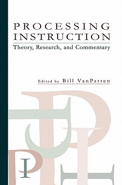 【预售】Processing Instruction: Theory, Research, and