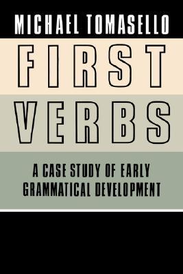 【预售】First Verbs: A Case Study of Early Grammatical