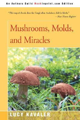 【预售】Mushrooms, Molds, and Miracles