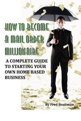 【预售】How to Become a Mail Order Millionaire