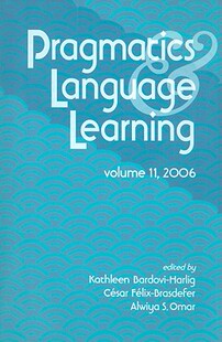 【预售】Pragmatics & Language Learning, Volume 11