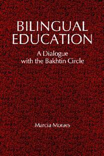 Education Dialogue the Bilingual with Bakhtin 预售