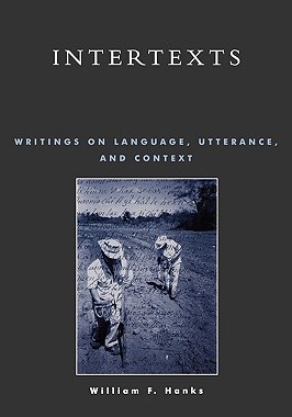 【预售】Intertexts: Writings on Language, Utterance, and