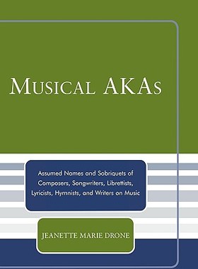【预售】Musical Akas: Assumed Names and Sobriquets of