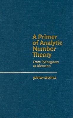 【预售】A Primer of Analytic Number Theory: From Pythagoras