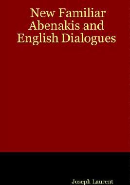【预售】New Familiar Abenakis and English Dialogues